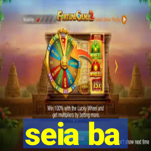 seia ba